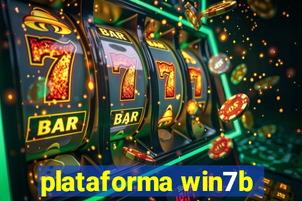 plataforma win7b